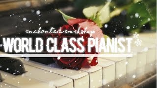 ₊·❝World Class Pianist·|| listen once⋆࿐໋subliminal☽