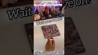 WAIT OR MOVE ON#hinditarotreading#tarot #hinditarot#hinditarotdeck222#hinditarot#shortstarot#222taro