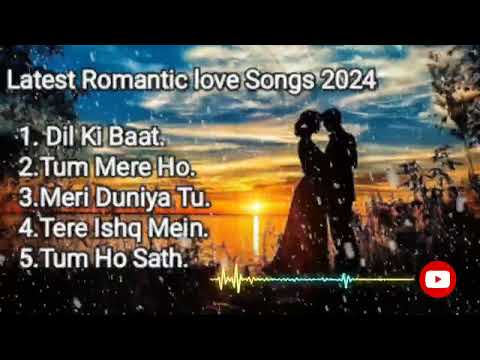 hindi song | latest romantic love songs 2024 #music #love #song #lovesongs