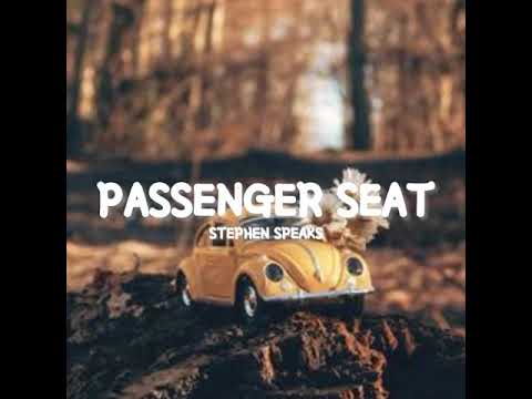 PASSENGER SEAT- Stephen Speaks (Lyrics)