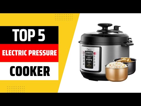 Top 5 Best Electric Pressure Cooker 2025