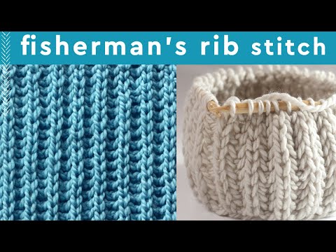 Fisherman’s Rib Knit Stitch Flat & In-the-Round (2 Row Repeat)