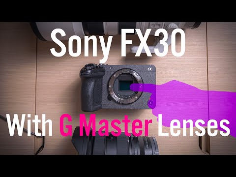 Sony FX30レビューとおすすめレンズ一挙公開。G Masterの衝撃