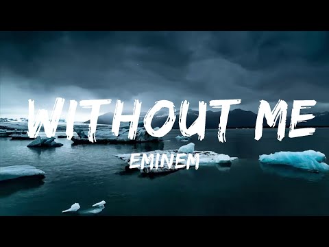 Eminem - Without Me (Lyrics)  | Music one for me