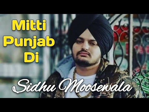 Sidhu Moosewala - Mitti Punjab Di I New Punjabi Song I Latest Punjabi Songs 2025 I Singh mp3 Music