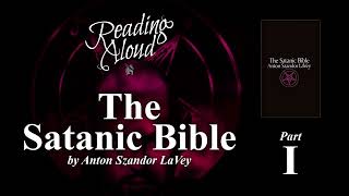 Reading Aloud - The Satanic Bible - Part 1 | Eviliv3