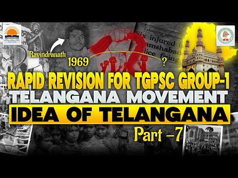 Rapid Revision for TGPSC Group-1 Mains | Telangana Movement Part-7 | By Sairam Sir