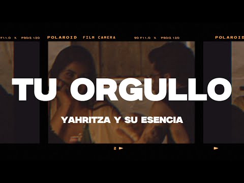 Yahritza Y Su Esencia - Tu Orgullo (Letra/Lyrics)