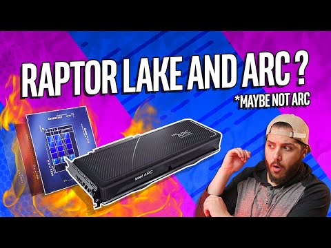 Intel Raptor Lake 13th Gen event, Maybe ARC GPUs Too?