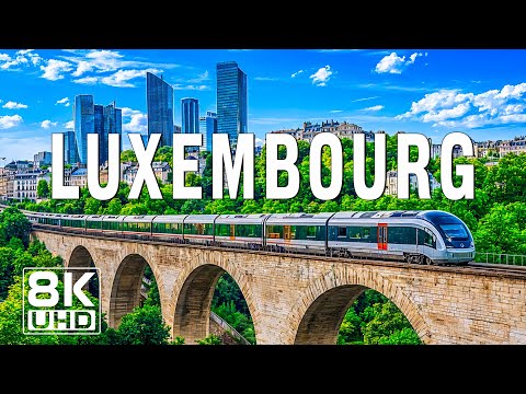 Luxembourg 8K UHD - The Hidden Gem of Europe