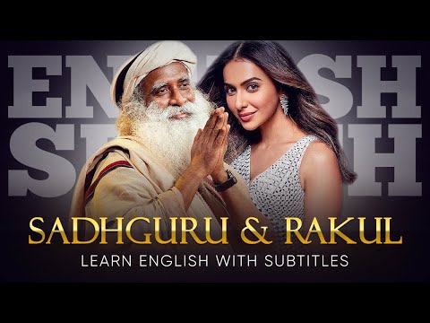 ENGLISH SPEECH | SADHGURU & RAKUL SINGH: The Truth About Happiness (English Subtitles)