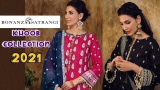 BonanzaSatrangi KHOOB Collection 2021/ Bonanza Unstitched Collection/ #bonanzasatrangi #bonanzasale