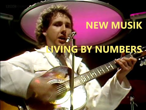 New Musik - Living By Numbers (1979)