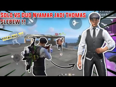 Solo Vs Duo Again With Thomas Slebew Pakai Double SMG !! Boyyah??