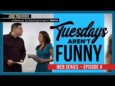 Tuesdays Aren't Funny | Episode 4 | Sketch Comedy for Actors