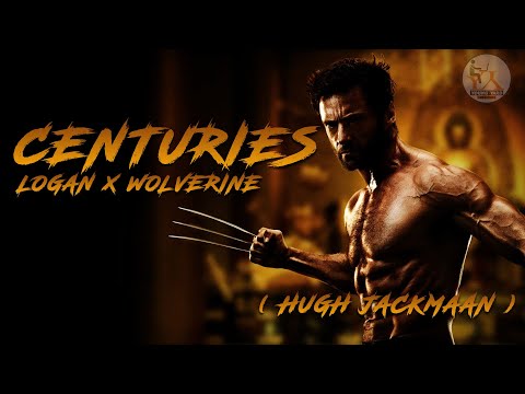 CENTURIES| WOLVERINE X LOGAN