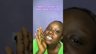 How to Start a Business in 2024 #businessdevelopment #businessgrowth #howtostartabusiness