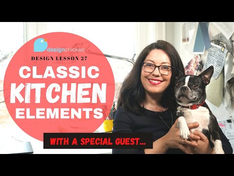 10 Elements for Classic & Timeless Kitchen Designs | Design Lesson 27