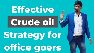 How to make 1000 Rs Everyday in Crudeoil