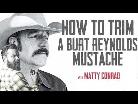 TRIM YOUR BEARD INTO A BADASS 1970'S BURT REYNOLDS MOUSTACHE