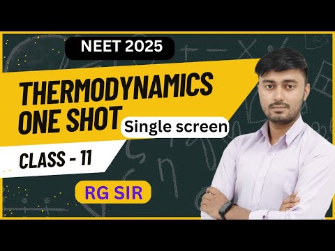 THERMODYNAMICS ONE SHOT |NEET 2025 | JEE 2025 | #NEET2025 #JEE2025