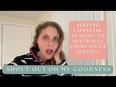 Selling Connetix tiles, Australia communication, mindful products & £1000 spent on CE testing.