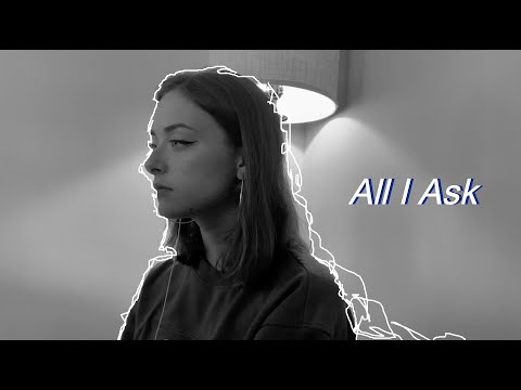 All I Ask - Cover