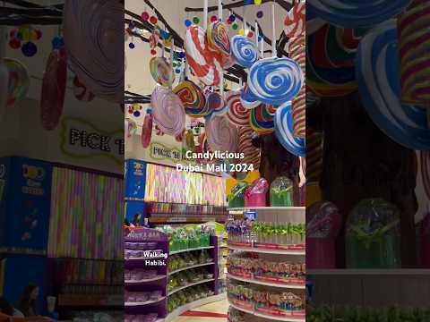 Candylicious World in Dubai Mall #dubaimall #candylicious #candylover #candy #dubai