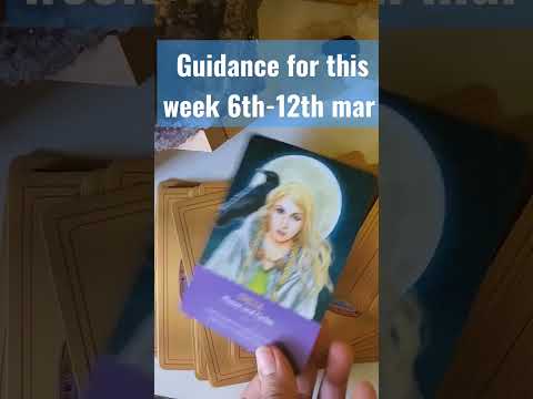 guidance for this week 6th-12th mar # general reading #all signs