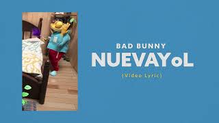 Bad Bunny - NUEVAYoL (Video Lyrics)