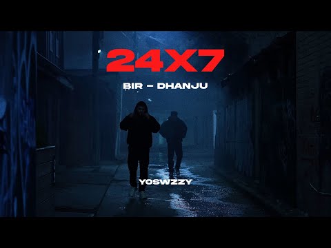 Bir, Dhanju - 24x7