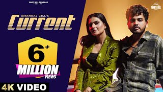 Amanraj Gill : Current (Official Video) Shiva Choudhary | Shivani Yadav | Fresh Haryanvi Songs 2024