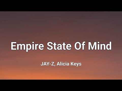 JAY-Z - Empire State Of Mind Lyrics ft. Alicia Keys