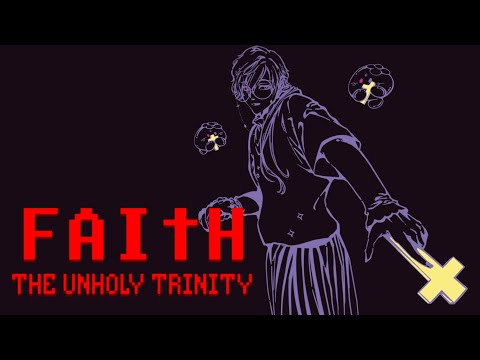 【FAITH: THE UNHOLY TRINITY】mortis