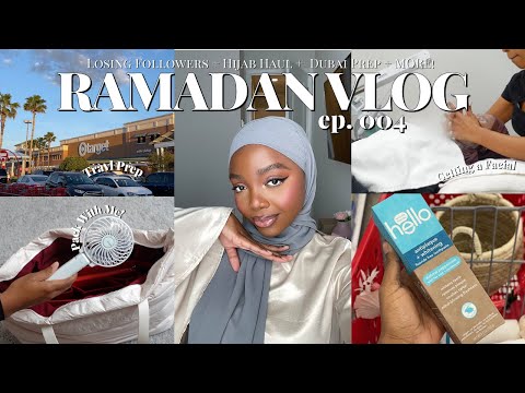 RAMADAN VLOG Ep. 004: Dubai Prep + Losing Followers… + Hijab Haul + MORE!