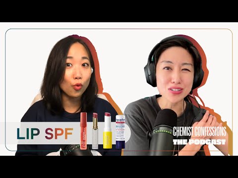 #119) Which SPF Lip Balm is Best? | Chemist Confessions Podcast