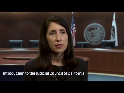 Introduction to the Judicial Council of California