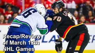 Recap/Review of March 12th NHL Games