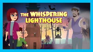 THE WHISPERING LIGHTHOUSE | SPOOKY STORY FOR KIDS | HAUNTED STORY | TIA & TOFU