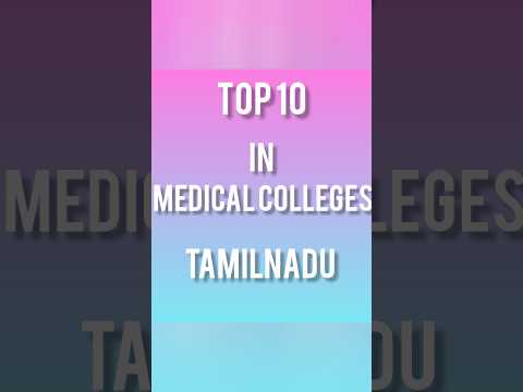 Top 10 Medical Colleges in TamilNadu #viral #trending #neet #neet2023 #neet2024 #mbbs #pw #doctor