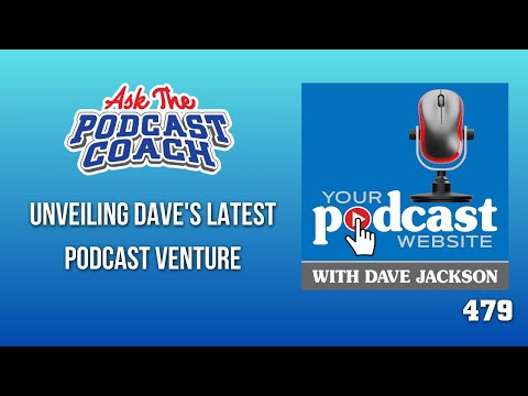 Unveiling Dave's Latest Podcast Venture and Tips for Maintaining Audio Quality