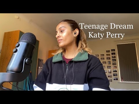 Katy Perry - Teenage Dream (cover)