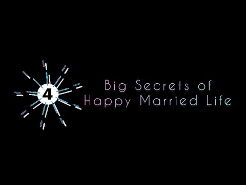 4 Big Secrets of Happy Married Life | how to make married life happier | Tips for happy married life