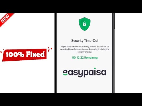 Easypaisa Security Time-Out Problem | Easypaisa Account Security Time-Out Problem