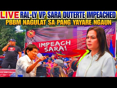 LIVE VP SARA DUTERTE IMPEACHED NAG SAMA SAMA PARA SA BAYAN