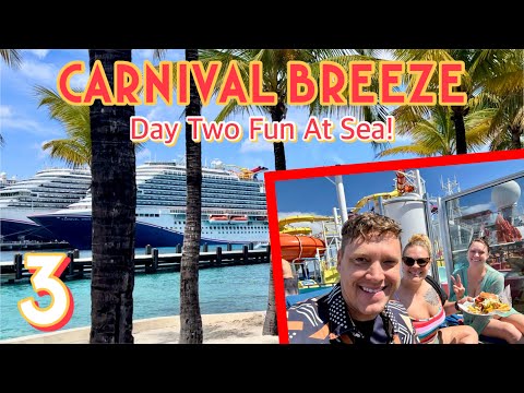 Carnival Breeze: Sea day fun & evening activities! | PART 3, February 2024