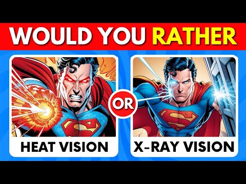 Would You Rather Superman Edition 🦸‍♂️ Quiz Monster