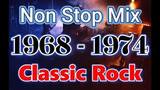 【Classic Rock 1968 - 1974】Over 5 hours! Non Stop Mix!