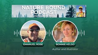 Nature Bound Podcast with Emanuel Rose Featuring Bonnie Kelso