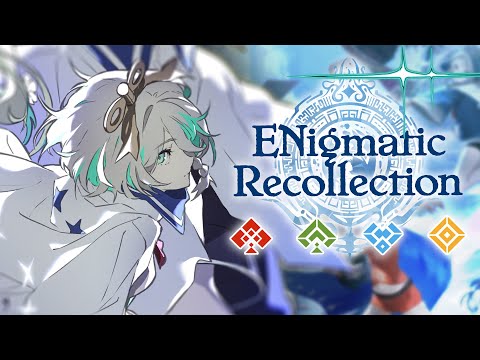 【ENigmatic Recollection】I'M STARTING TO REMEMBER